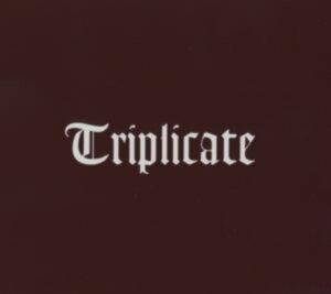 Triplicate