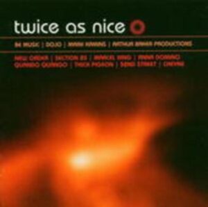 Twice As Nice: The Be Music