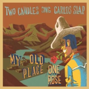 Two Candles Sing Carlos Slap