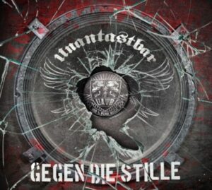 Unantastbar: Gegen Die Stille (Digipak)