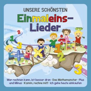 UNSERE SCHÖNSTEN Einmaleins-Lieder