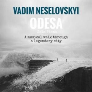 Vadim Neselovskyi: Odesa