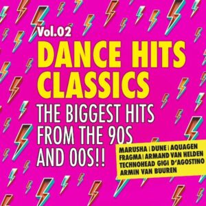 Various: Dance Hits Classics 2-The Biggest Hits 90s & 00s