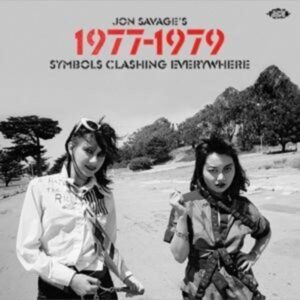 Various: Jon Savage's 1977-1979-Symbols Clashing Everywhe