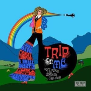 Various: Trip On Me-Soft Psych & Sunshine 1966-1969