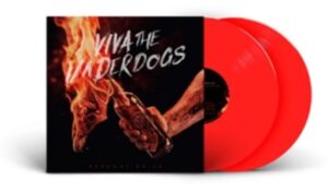 Viva The Underdogs-Red Indie Vinyl