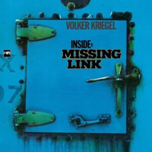 Volker Kriegel: Inside: Missing Link