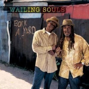 Wailing Souls: Back A Yard (Digisleeve)