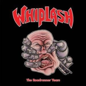 Whiplash: Roadrunner Years (3CD-Digipak)