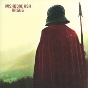 Wishbone Ash: Argus (Deluxe Edition)