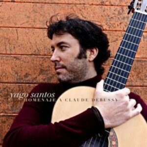 Yago Santos: Homenaje A Claude Debussy