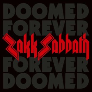 Zakk Sabbath: Doomed Forever Forever Doomed (Digisleeve)
