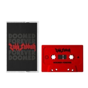 Zakk Sabbath: Doomed Forever Forever Doomed (Tape)