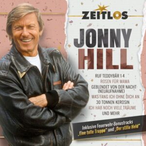 Zeitlos-Jonny Hill